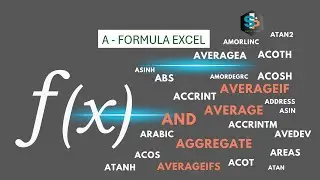 A - Formulas in Excel and Tutorial 