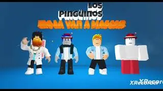 Los Pingüinos me La van a Mascar (part 2)