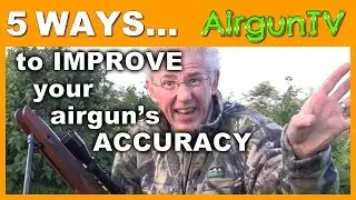 HOW TO improve airgun accuracy in 5 steps