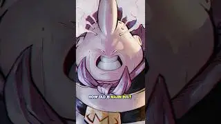 How old is Majin Buu?!