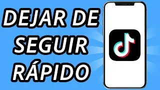 Como dejar de seguir a todos en TikTok rapido [NUEVO MÉTODO ] (GUÍA COMPLETA 2024)