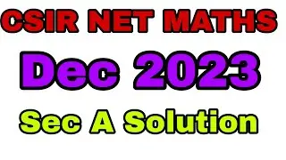 CSIR NET DEC 2023 MATHEMATICS SOLUTION CSIR NET DEC 2023  APTITUDE SOLUTION Part1 #mathematicstudent