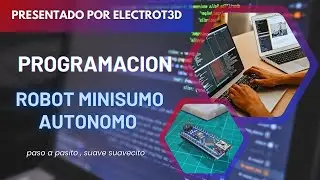TALLER ROBOTS MINISUMOS AUTONOMOS/RC  | PROGRAMACION  | 