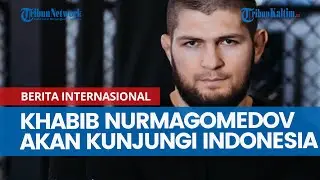 Khabib Nurmagomedov Akan Kunjungi Indonesia, Fans The Eagle Catat Tanggalnya!