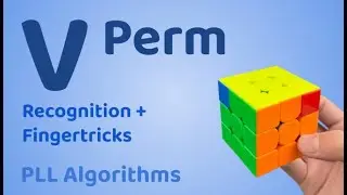 V Perm | 3x3 PLL Algorithms | Daniel Chen