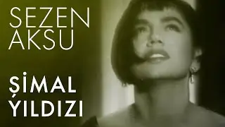 Sezen Aksu - Şimal Yıldızı (Lyrics | Şarkı Sözleri)