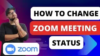 How To Change Your Zoom Meeting Status [Quick Guides]
