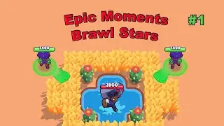 Epic Moment Brawl Stars #1