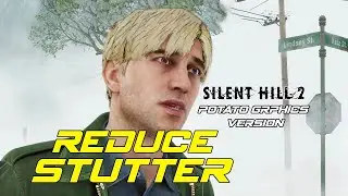 How To Reduce Stutter In Silent Hill 2 FSR 3 Frame Generation + Low End PC Mod