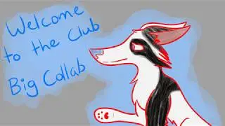 Welcome to the Club Big Collab
