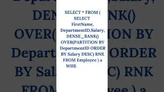 How to Find Second Highest Salary Department wise .#interview #shorts