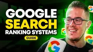 Google’s NEW Search Ranking Systems Guide EXPLAINED! (For Agencies!)