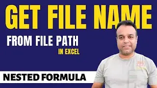 Get File Name from Path in Excel | Vivekananda Sinha | Video 273