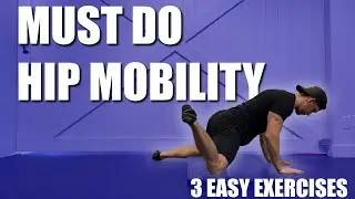 3 LOWER BODY MOBILIZATIONS TO MOVE BETTER