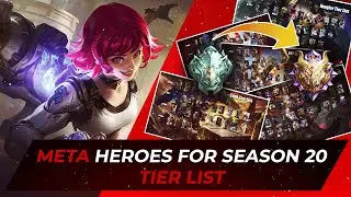 META HEROES FOR SEASON 20! UPDATED TIER LIST | MLBB