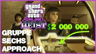 GTA 5 Online Casino Heist - Gruppe Sechs Approach (Gold) | Earn $2,000,000 Guide