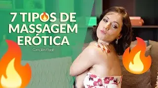 COMO FAZER UMA MASSAGEM ERÓTICA INFALÍVEL NO PARCEIRO(A) | Dra. Lilian Fiorelli