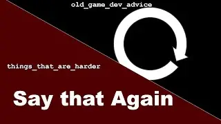 Videogame Replay - Things That Are Harder