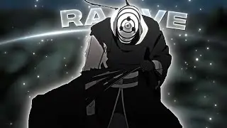 RAVE 🖤 | Obito Uchiha [Edit/AMV]