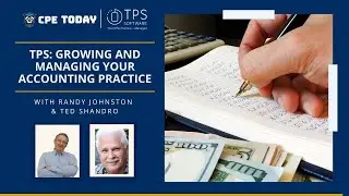 TPS: Growing and Managing your Accounting Practice