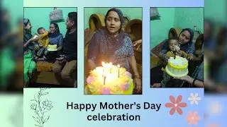 Mummy surprise ho gayi😂😂🎂 Mother's day Celebration #mothersday #vlog #narnaul