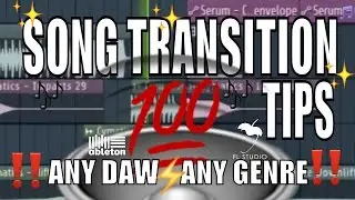 Song Transitions Tips in FL Studio Tutorial Any DAW Any Genre Basics [FAST & EASY]