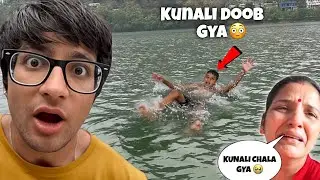 Kunali Nadi Me Doob Gaya 😭 || Sourav Joshi Vlogs