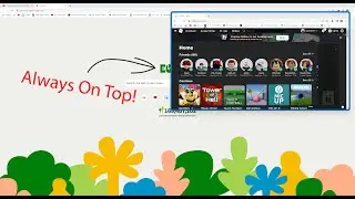 How to Have a Window Always on Top
