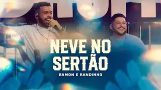 Neve no Sertão - Ramon e Randinho (DVD Falando de Amor e Cantando Vaquejada) - Clipe Oficial