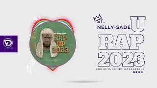 St. Nelly-Sade  -  Rap Up 2023