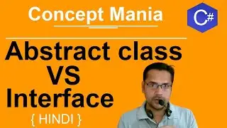 Interface vs Abstract class in c# | Concept Mania | Most asked Interview Questions | Hindi