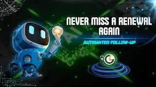 Never Miss a Renewal Again with Automation