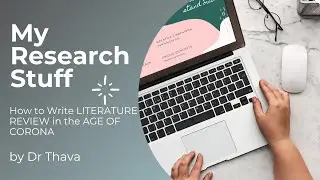 Research Stuff 02: How to Write LITERATURE REVIEW in the AGE OF CORONA