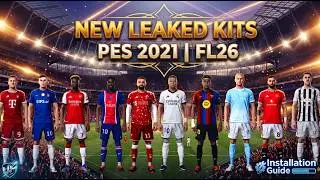 New Leaked Kits Update for season 2026/2027 | Installation Guide | FL26 & PES 2021