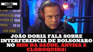 JOÃO DORIA FALA SOBRE INTERFERENCIA DE BOLSONARO NO MIN  DA SAÚDE, ANVISA E CLOROQUINA!