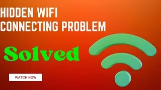 Hidden Wifi Connecting Problem in Android | Hidden Wifi Connect Karne Ka Tarika