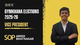 SOAPBOX || Amish Bhatnagar || Candidate Vice President || 2025-26