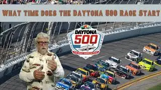 What time does the Daytona 500 Race Start - It starts at