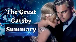 The Great Gatsby Summary | F. Scott Fitzgerald | Summary & Analysis