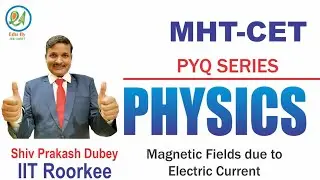 Magnetic field due to Electric Current| MHT-CET 2021| Previous Year MHT-CET