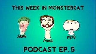 This Week in Monstercat-Podcast-Ep 5