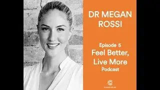 IBS and Gut Health with Dr Megan Rossi | Feel Better Live More Podcast