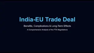 India Eu FTA | Explained