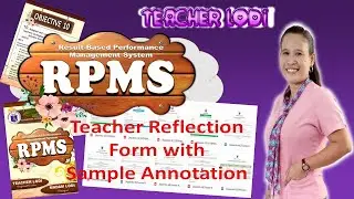 FREE DOWNLOAD-TEACHER REFLECTION FORM with sample annotation (T1-3/Master Teacher)RPMS 2021-2022