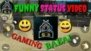#FunnyStatusWhatsAppVideo#    Free Fire  Funny Status Video For  #GamingBabai# [G.B]