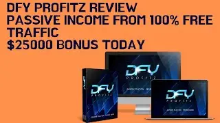 DFY Profitz Review Demo And Huge Bonus $25000