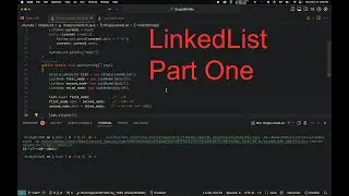 LinkedList From Scratch -  Beginners Guide Part One