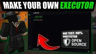 I BUILT THE BEST OPEN SOURCE ROBLOX EXECUTOR (90% UNC) (UNDETECTED) 2026