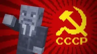 ДАВАЙТЕ СОЗДАДИМ НОВЫЙ СССР (в майнкрафте) // ТУТОРИАЛ