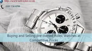 Sell Rolex Watch | Call Now: 020 7734 4799